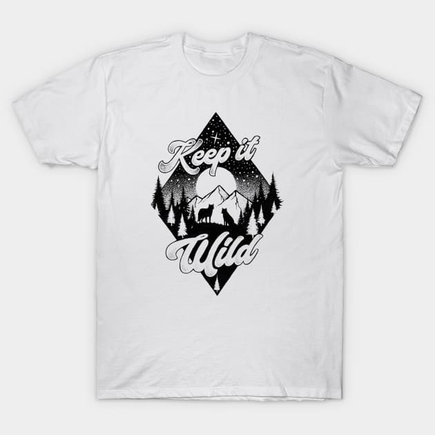 KEEP IT WILD T-Shirt by thiagobianchini